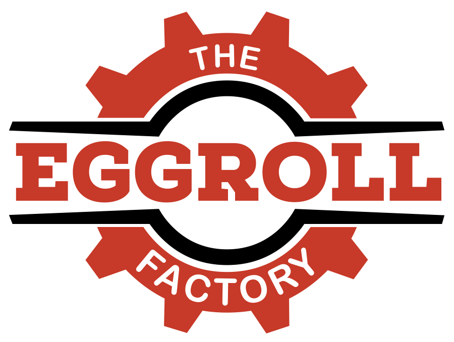 The EggRoll Factory